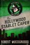 [Dick DeWitt 02] • The Hollywood Starlet Caper